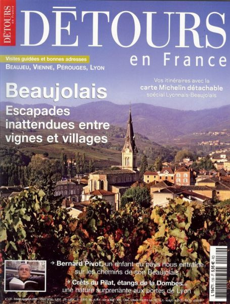 Détours en France, Beaujolais Escapades inattendues entre vignes et villages - 2009/12